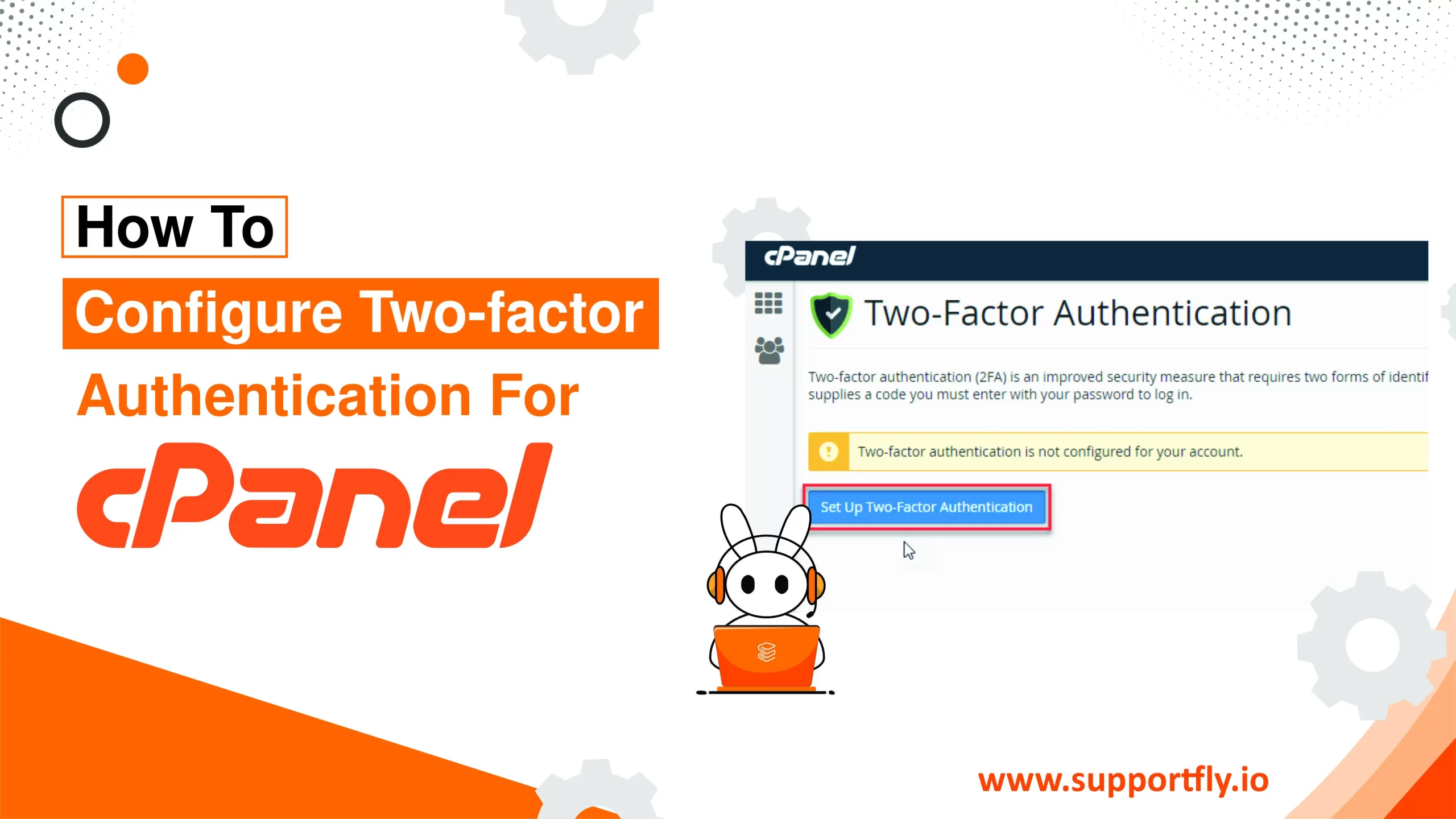 You are currently viewing How to Configure two-factor authentication for cPanel