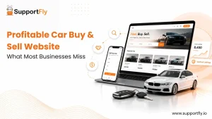 Building a Profitable Car Buy and Sell Website What Most Businesses Miss About Web Development