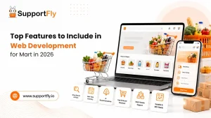 Top Features to Include in Web Development for Mart in 2026